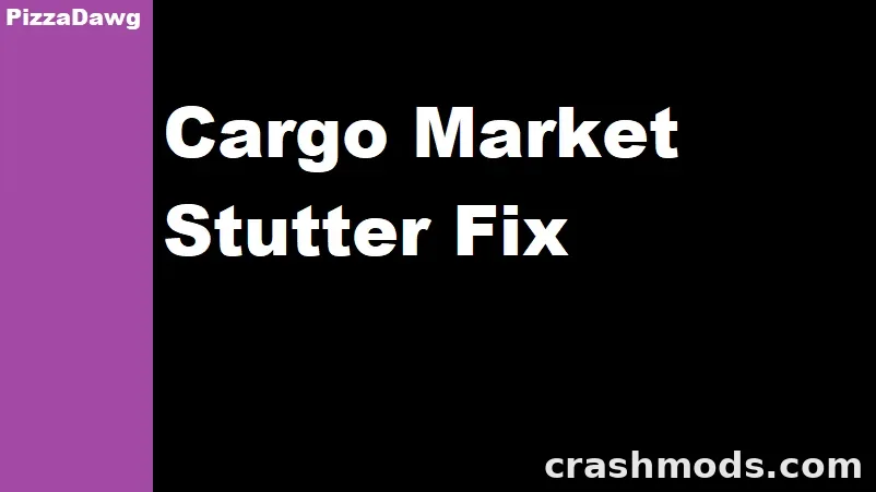 Cargo Market Stutter Fix – Smoother Play with Owned Trailers – screenshot 2