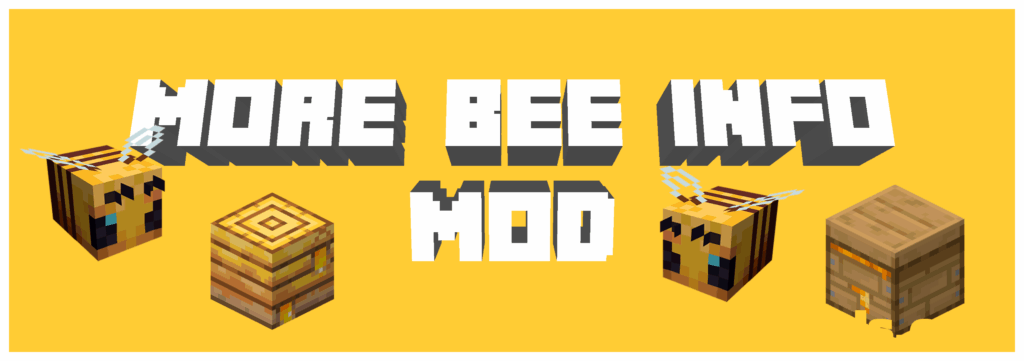 MoreBeeInfo – Bee Count and Honey Level for Nests and Hives Minecraft mod screenshot