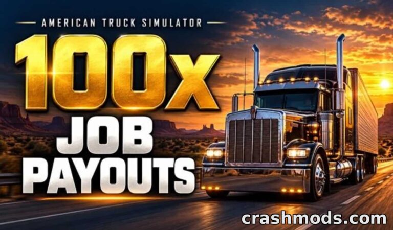 100X Job Payouts – Economy Boost American Truck Simulator mod screenshot