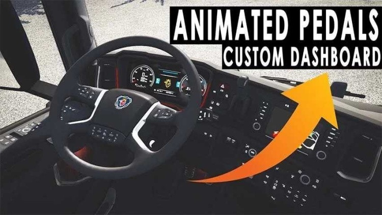 Animated Steering Wheel and Pedals – Scania Custom Dashboard Euro Truck Simulator 2 mod screenshot