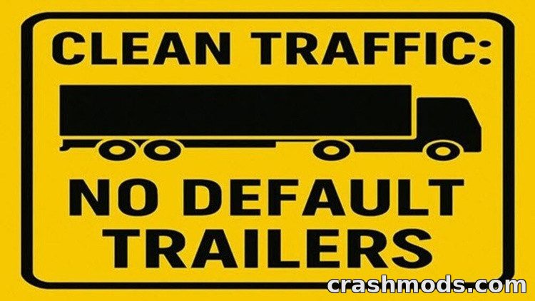 Clean Traffic No Default SCS Trailers – Custom-Only AI Trailers Euro Truck Simulator 2 mod screenshot