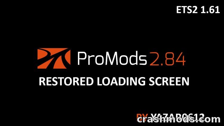 ProMods Loading Screen – New Start-Up Screen for ProMods Profiles Euro Truck Simulator 2 mod screenshot