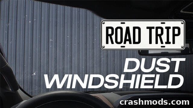 Road Trip Dust Windshield – Realistic Tuning Accessory American Truck Simulator mod screenshot
