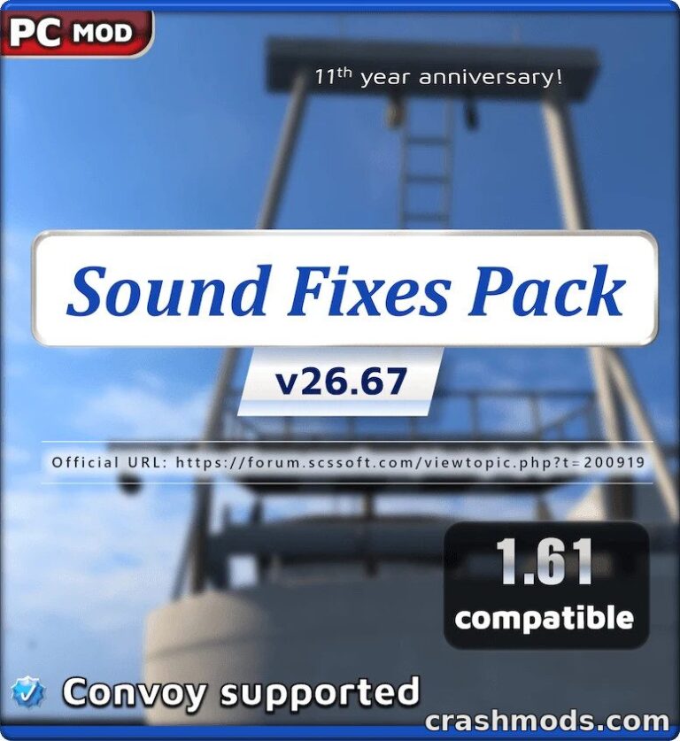 Showcasing the "Sound Fixes Pack" mod for American Truck Simulator, celebrating its 11th anniversary with enhanced audio features.