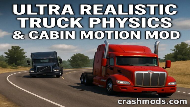 Ultra Realistic Truck Physics – Precision Handling and Cabin Motion American Truck Simulator mod screenshot